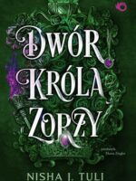 Dwór króla Zorzy. Artefakty Uranosa. Tom 2