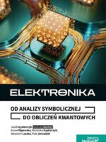 Elektronika. Od analizy symbolicznej do obliczeń kwantowych