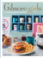 Gilmore Girls. Oficjalna książka kucharska