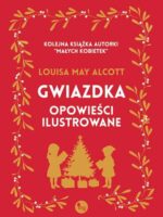 Gwiazdka - opowieści ilustrowane