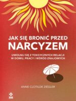 Jak się bronić przed narcyzem