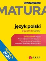 Język polski. Egzamin ustny. Repetytorium maturalne. Matura 2025