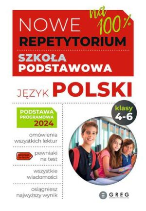 Język polski. Nowe Repetytorium 2025. Szkoła podstawowa. Klasa 4-6