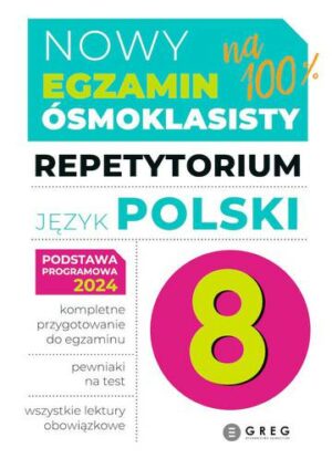 Język polski. Repetytorium. Egzamin ósmoklasisty 2025