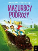 Kamień przeznaczenia. Mazurscy w podróży. Tom 3 wyd. 2024