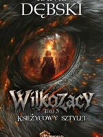 Księżycowy Sztylet. Wilkozacy. Tom 3