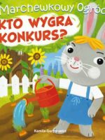 Kto wygra konkurs? Marchewkowy ogród