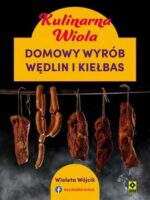 Kulinarna Wiola Domowy wyrób wędlin