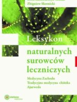 Leksykon naturalnych surowców leczniczych wyd. 2023