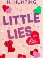 Little Lies. Lies, Hearts & Truths. Tom 1