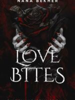 Love Bites. Dylogia Nightfall Reign. Tom 1