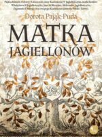 Matka Jagiellonów