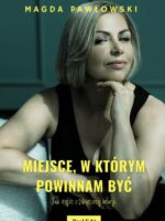 Miejsce, w którym powinnam być