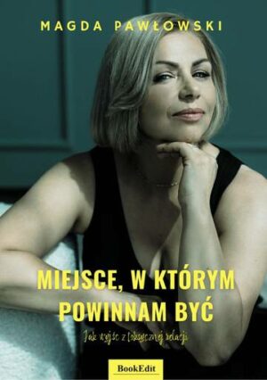 Miejsce, w którym powinnam być