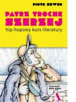 Patrz trochę szerzej. Hip-hopowy kurs literatury