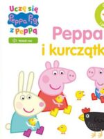 Peppa i kurczątka. Świnka Peppa. Uczę się z Peppą