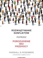 Rozwiązywanie konfliktów poprzez porozumienie bez przemocy