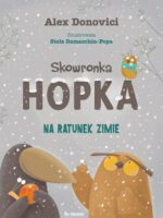 Skowronka Hopka. Na ratunek zimie