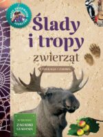 Ślady i tropy zwierząt. Młody Obserwator Przyrody