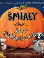 Śmiały plan Jeża nieśmiałka