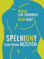 SpełniONy. Czego pragną mężczyźni