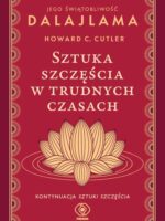 Sztuka szczęścia w trudnych czasach wyd. 2024