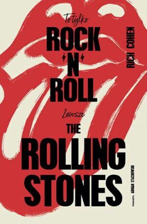 To tylko rock’n’roll. Zawsze The Rolling Stones wyd. 2024