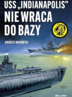 USS "Indianapolis" nie wraca do bazy