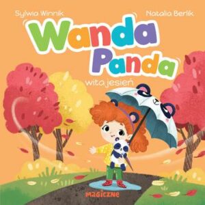 Wanda Panda wita jesień. Wanda Panda