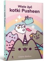 Wiele żyć kotki Pusheen