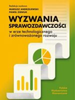 Wyzwania sprawozdawczości w erze technologicznego i zrównoważonego rozwoju