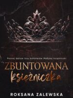 Zbuntowana Księżniczka