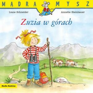 Zuzia w górach. Mądra Mysz