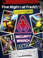 Akta Security Breach. Oficjalny przewodnik. Five Nights at Freddy's