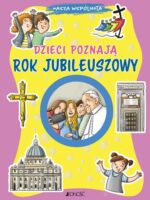 Dzieci poznają Rok Jubileuszowy. Nasza wspólnota