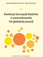 Ewolucja koncepcji klastrów a uwarunkowania ich globalnej pozycji