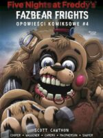 Fazbear Frights. Five Nights at Freddy's. Opowieści komiksowe. Tom 4