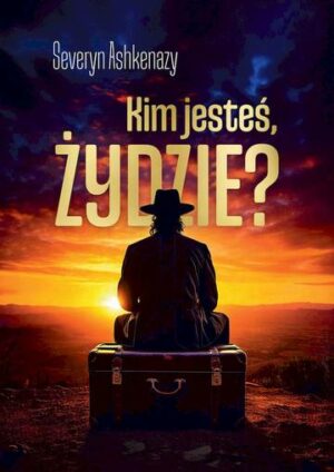 Kim jesteś, Żydzie?