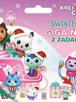 Koci Domek Gabi. Świąteczny Giga Notes z zadaniami