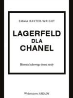 Lagerfeld dla Chanel. Historia kultowego domu mody