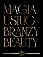 Magia usług branży beauty