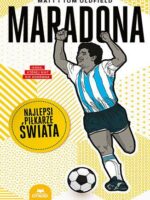 Maradona. Najlepsi piłkarze świata