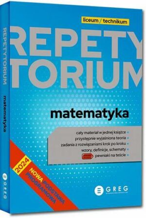 Matematyka. Repetytorium. Liceum/technikum 2024-2026