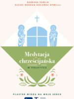 Medytacja chrześcijańska w praktyce