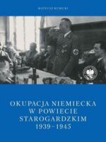 Okupacja niemiecka w powiecie starogardzkim w latach 1939-1945