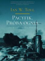 Pacyfik. Próba ognia. Tom 1. Wojna na Oceanie Spokojnym, 1941-1942