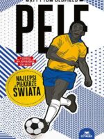 Pelé. Najlepsi piłkarze świata