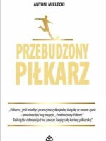 Przebudzony piłkarz