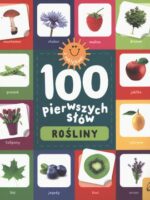 Rośliny. 100 pierwszych słów