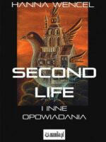 Second Life i inne opowiadania